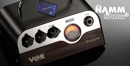NAMM 2018! Новинки від компанії VOX